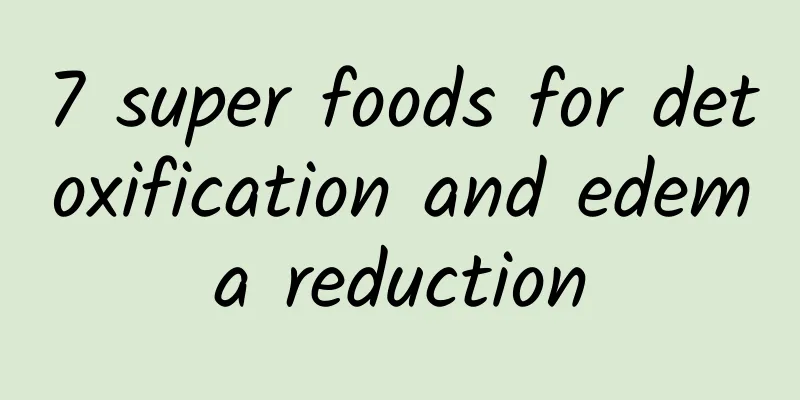 7 super foods for detoxification and edema reduction