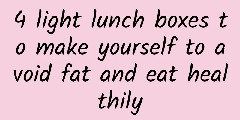 4 light lunch boxes to make yourself to avoid fat and eat healthily