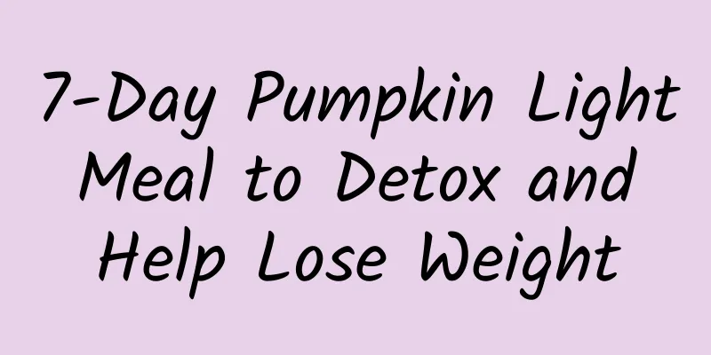 7-Day Pumpkin Light Meal to Detox and Help Lose Weight