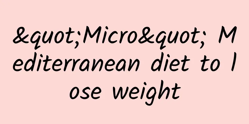 "Micro" Mediterranean diet to lose weight