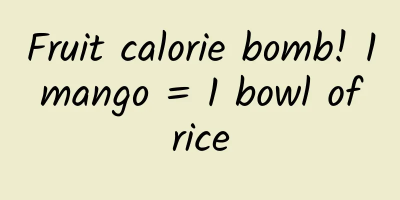 Fruit calorie bomb! 1 mango = 1 bowl of rice