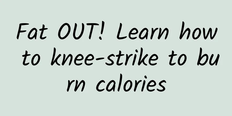 Fat OUT! Learn how to knee-strike to burn calories