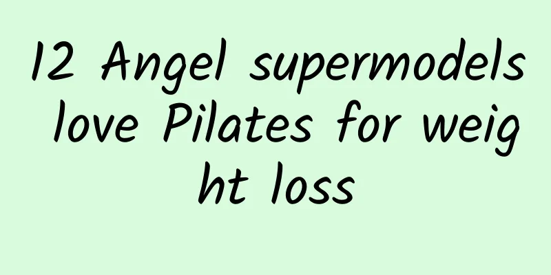12 Angel supermodels love Pilates for weight loss