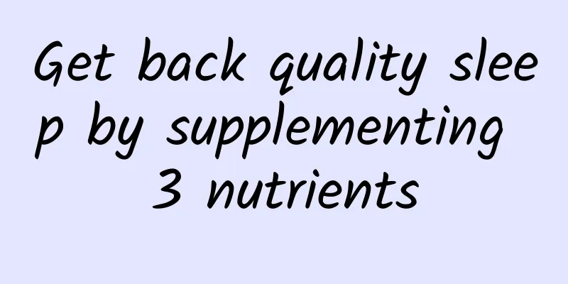 Get back quality sleep by supplementing 3 nutrients