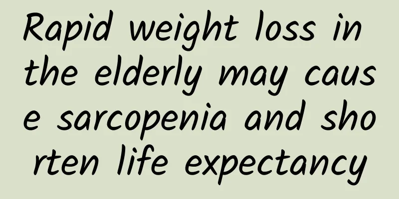 Rapid weight loss in the elderly may cause sarcopenia and shorten life expectancy