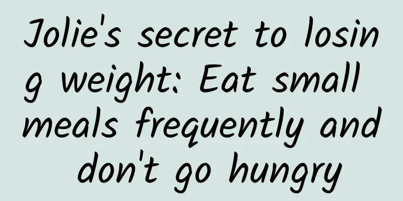 Jolie's secret to losing weight: Eat small meals frequently and don't go hungry