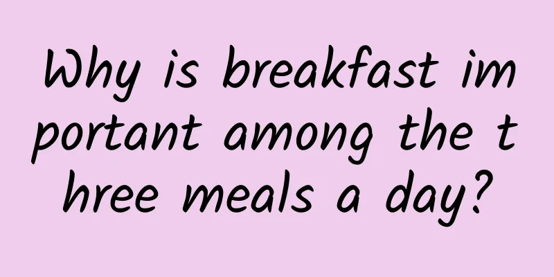 Why is breakfast important among the three meals a day?