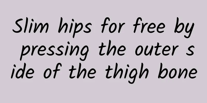 Slim hips for free by pressing the outer side of the thigh bone