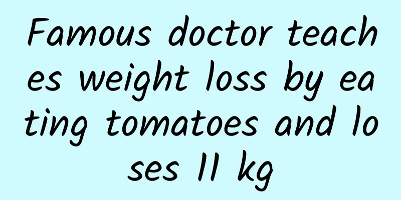 Famous doctor teaches weight loss by eating tomatoes and loses 11 kg