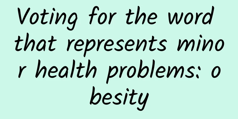 Voting for the word that represents minor health problems: obesity