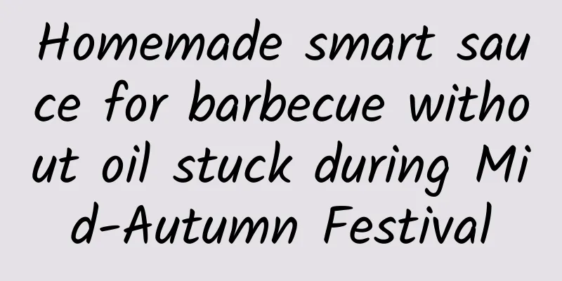 Homemade smart sauce for barbecue without oil stuck during Mid-Autumn Festival