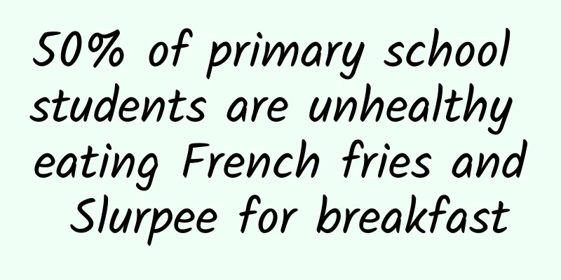 50% of primary school students are unhealthy eating French fries and Slurpee for breakfast