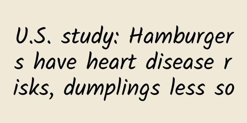 U.S. study: Hamburgers have heart disease risks, dumplings less so