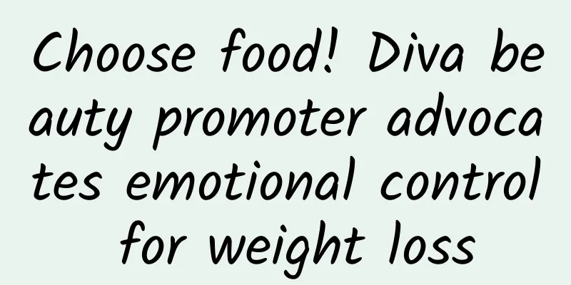 Choose food! Diva beauty promoter advocates emotional control for weight loss
