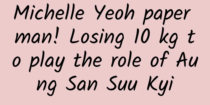 Michelle Yeoh paper man! Losing 10 kg to play the role of Aung San Suu Kyi