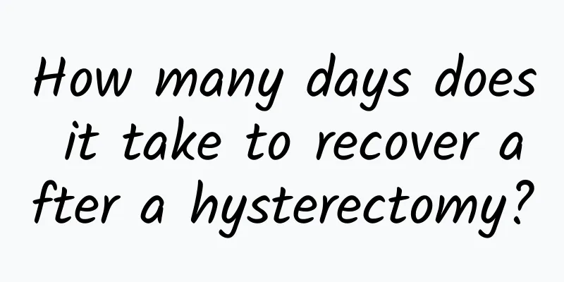 How many days does it take to recover after a hysterectomy?