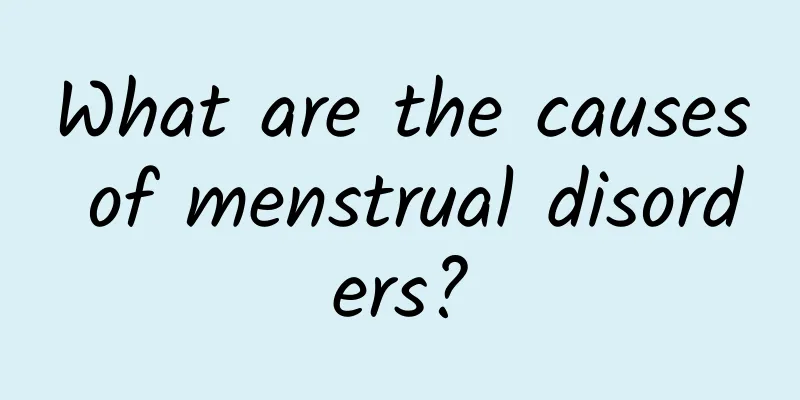 What are the causes of menstrual disorders?