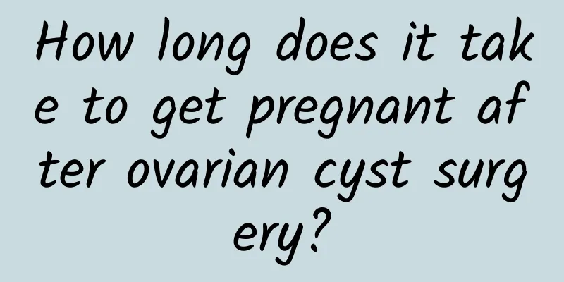 How long does it take to get pregnant after ovarian cyst surgery?