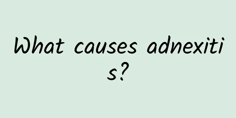 What causes adnexitis?