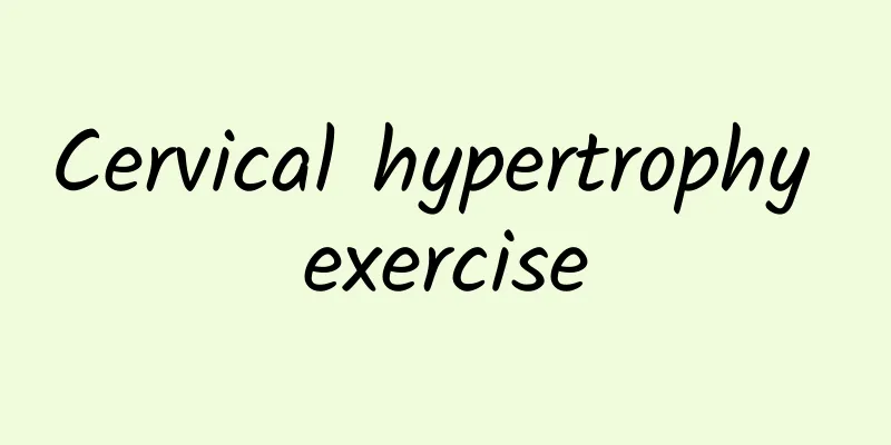 Cervical hypertrophy exercise