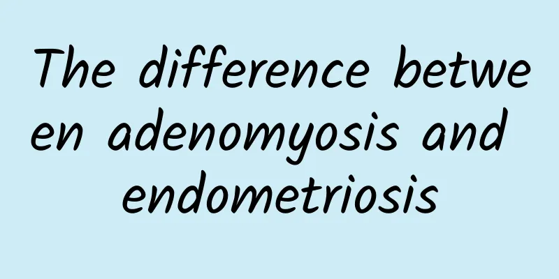 The difference between adenomyosis and endometriosis