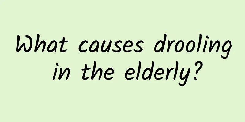 What causes drooling in the elderly?