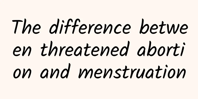 The difference between threatened abortion and menstruation