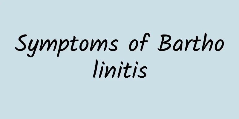 Symptoms of Bartholinitis