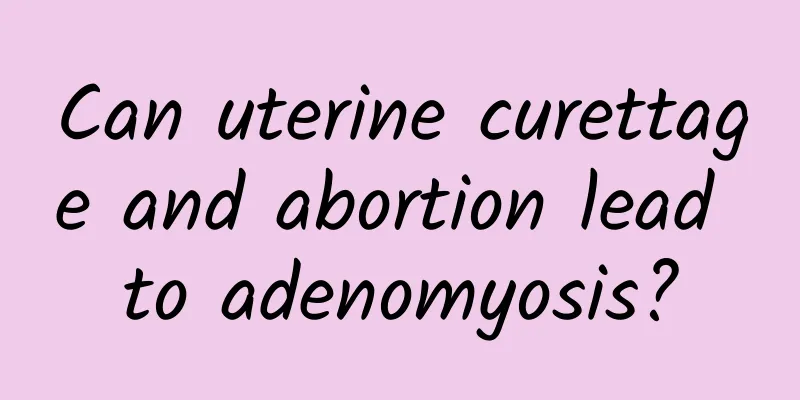 Can uterine curettage and abortion lead to adenomyosis?