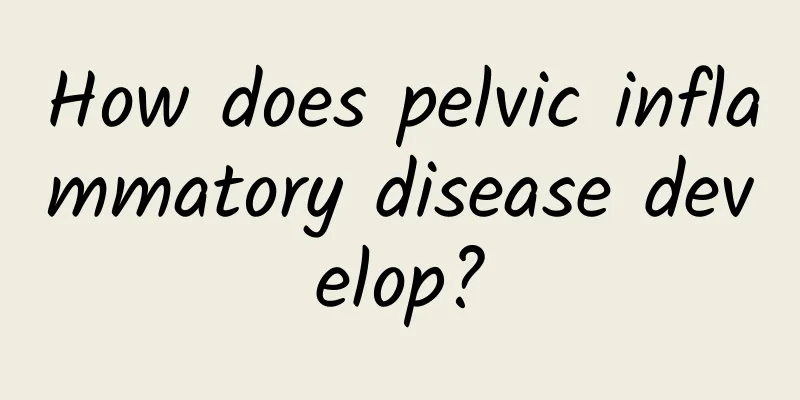 How does pelvic inflammatory disease develop?