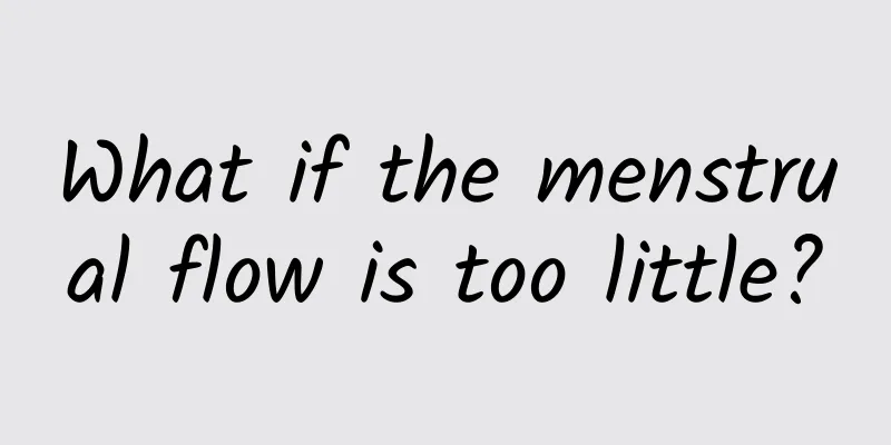 What if the menstrual flow is too little?