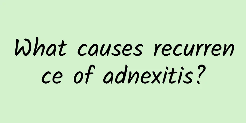 What causes recurrence of adnexitis?