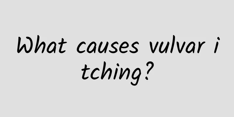 What causes vulvar itching?