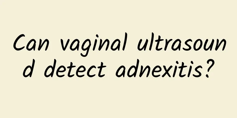Can vaginal ultrasound detect adnexitis?