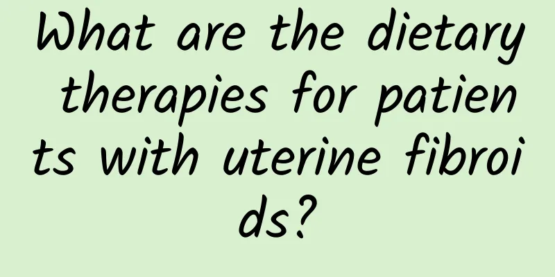 What are the dietary therapies for patients with uterine fibroids?