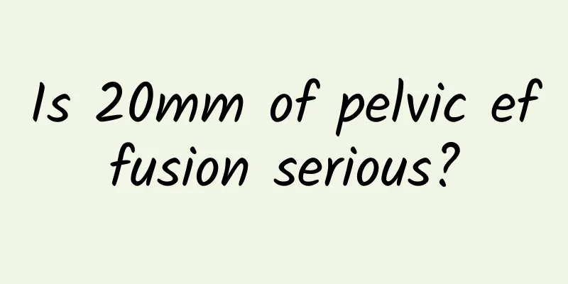 Is 20mm of pelvic effusion serious?