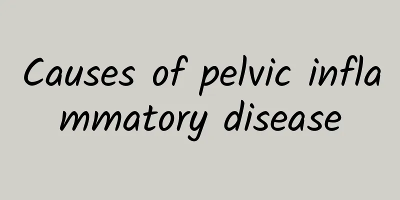 Causes of pelvic inflammatory disease