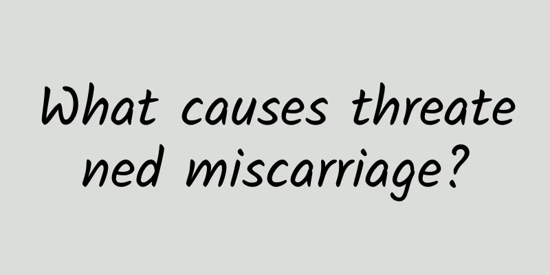 What causes threatened miscarriage?