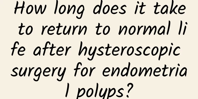 How long does it take to return to normal life after hysteroscopic surgery for endometrial polyps?