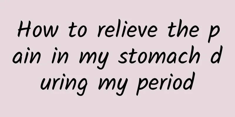 How to relieve the pain in my stomach during my period