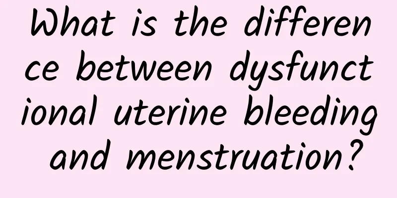 What is the difference between dysfunctional uterine bleeding and menstruation?