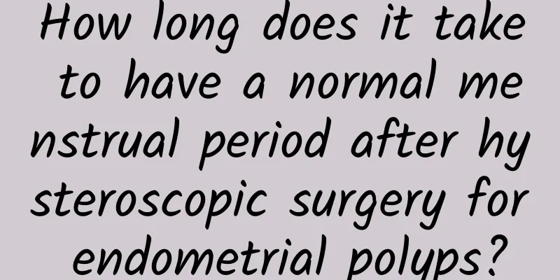 How long does it take to have a normal menstrual period after hysteroscopic surgery for endometrial polyps?