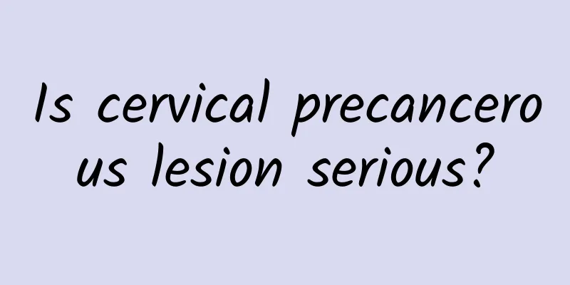Is cervical precancerous lesion serious?