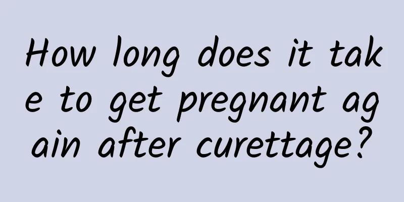 How long does it take to get pregnant again after curettage?