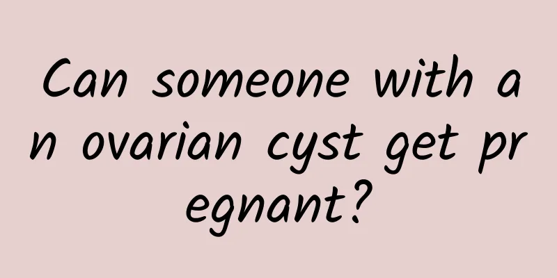Can someone with an ovarian cyst get pregnant?