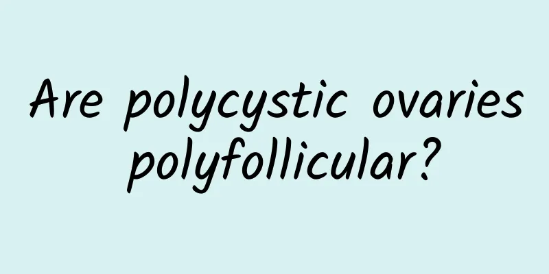 Are polycystic ovaries polyfollicular?