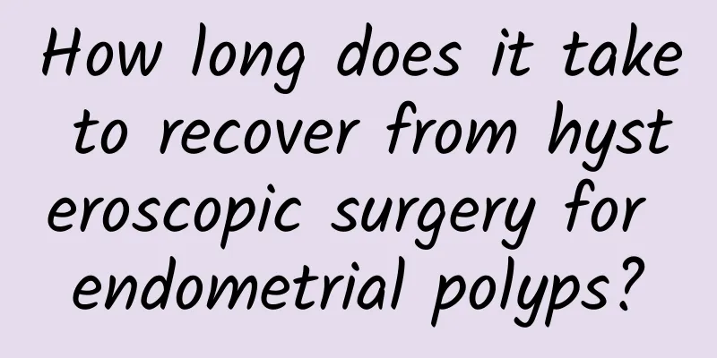 How long does it take to recover from hysteroscopic surgery for endometrial polyps?