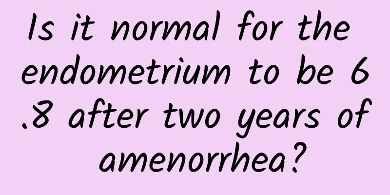 Is it normal for the endometrium to be 6.8 after two years of amenorrhea?
