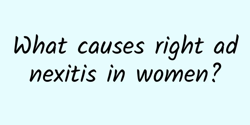 What causes right adnexitis in women?