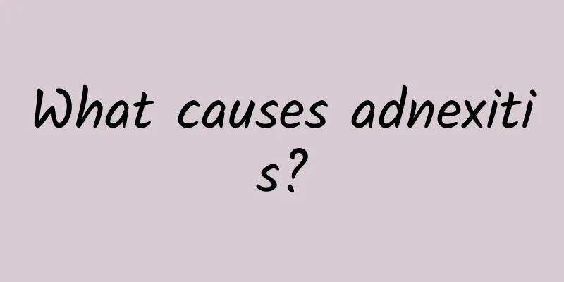 What causes adnexitis?